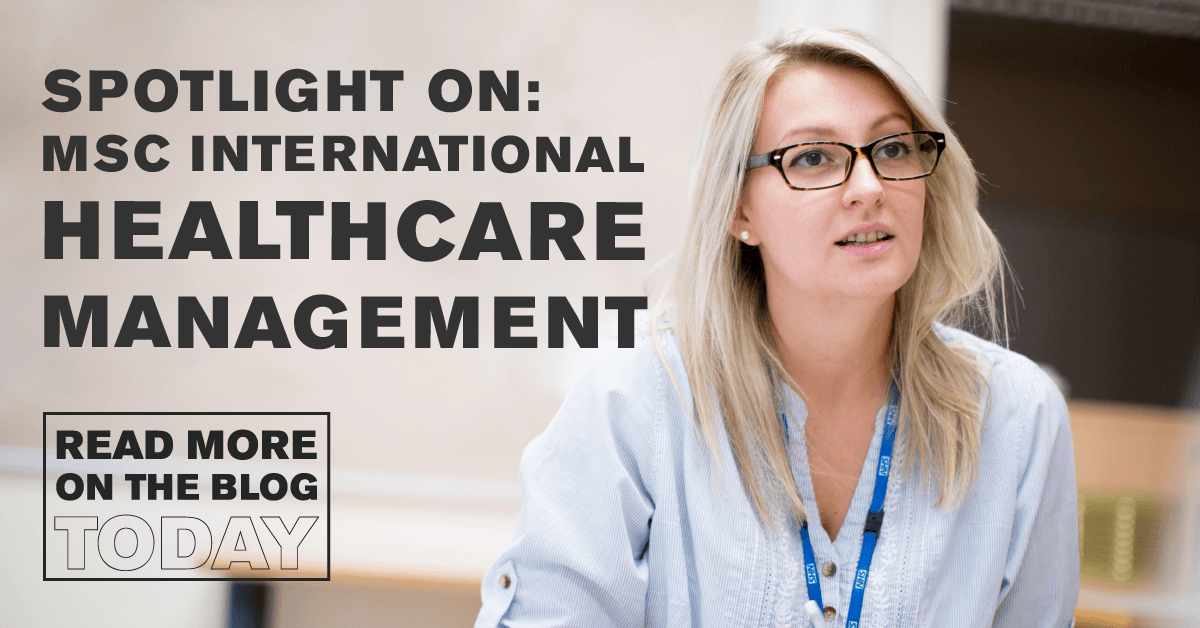 spotlight-on-msc-international-healthcare-management-university-of